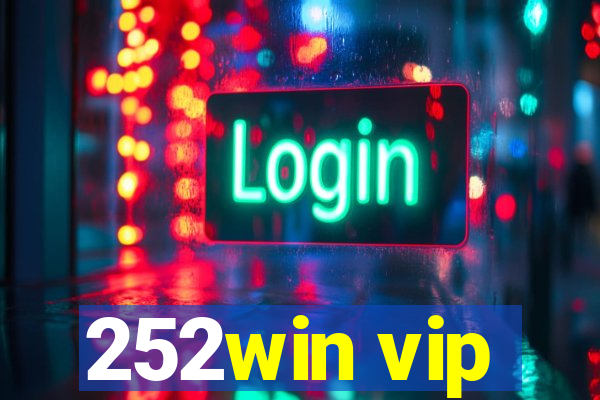 252win vip